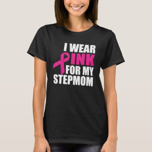 Camiseta Eu Uso Rosa Pelo Câncer De Mama Da Minha Madrasta