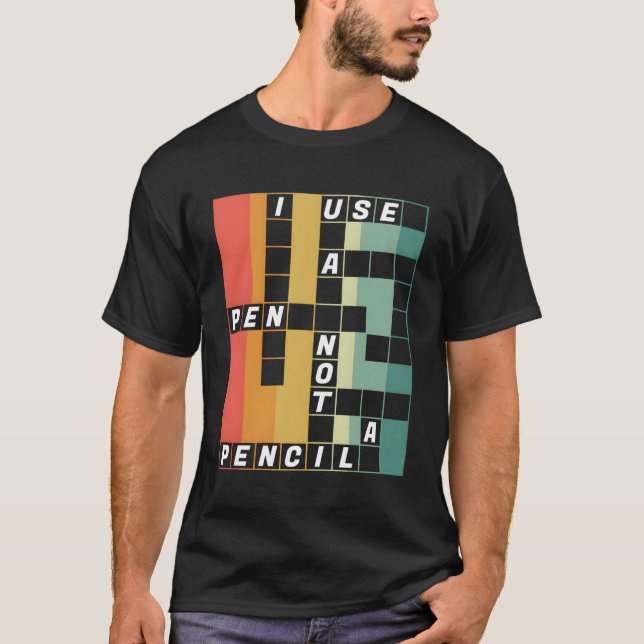 Camiseta Eu Uso Uma Caneta Não Uma Quebra-cabeça de Palavra (Frente)