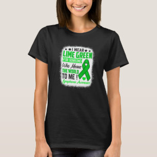 Camiseta Eu Uso Verde Lima Por Alguém Significa Dia Mundial