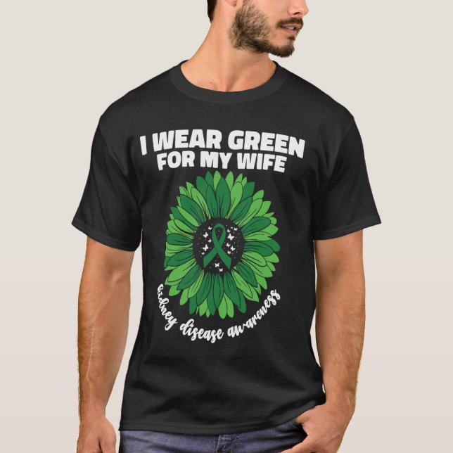 Camiseta Eu Uso Verde Para a Conscientização da Doença Rena (Frente)
