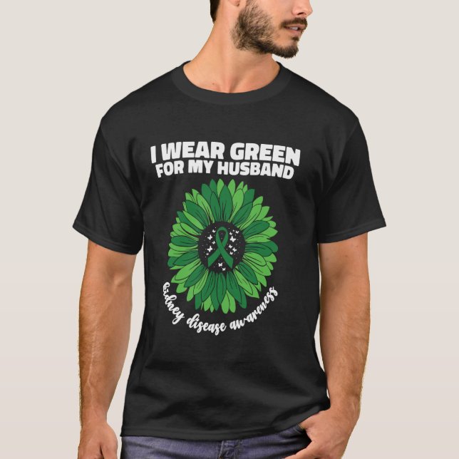 Camiseta Eu Uso Verde Para a Conscientização da Doença Rena (Frente)