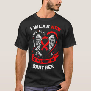 Camiseta Eu Uso Vermelho Em Memória Do Meu Irmão Doença Car