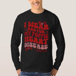 Camiseta Eu Uso Vermelho Pelo Meu Poppie Doença Cardíaca Di