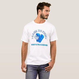 CAMISETA EU VEIO LUTAR CONTRA O CANCER DE PRÓSTATA/ HOMENS