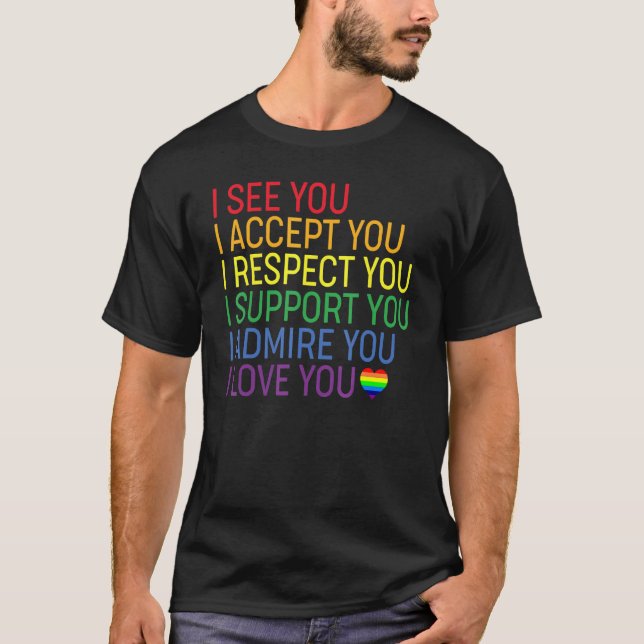 Camiseta Eu Vejo Aceitar Respeito Suporte Admire Te Amo Lgb (Frente)