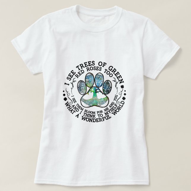 Camiseta Eu Vejo Árvores De Rosas vermelhas Verdes Também Q (Frente do Design)