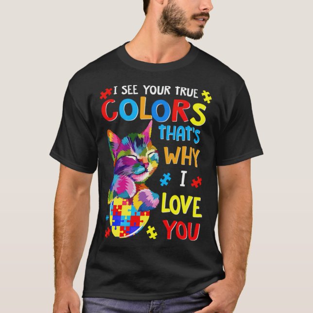Camiseta Eu Vejo O Seu Verdadeiro Autismo Quebra-cabeça do  (Frente)