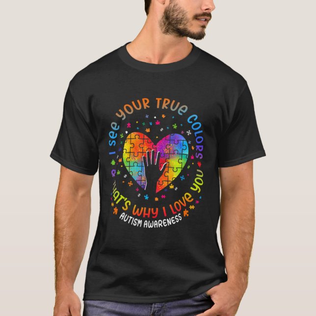 Camiseta Eu Vejo O Seu Verdadeiro Autismo Quebra-cabeça do  (Frente)
