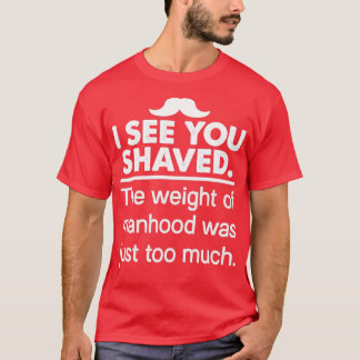 Camiseta Eu Vejo Que Você Destruiu O Peso Da Moradia