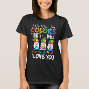 Camiseta Eu Vejo Seus Verdadeiros Gnomos Autismo Sensibiliz