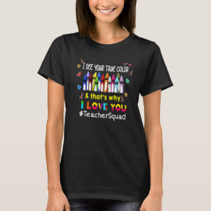 Camiseta Eu Vejo Sua Verdadeira Squ De Consciência Autismo 