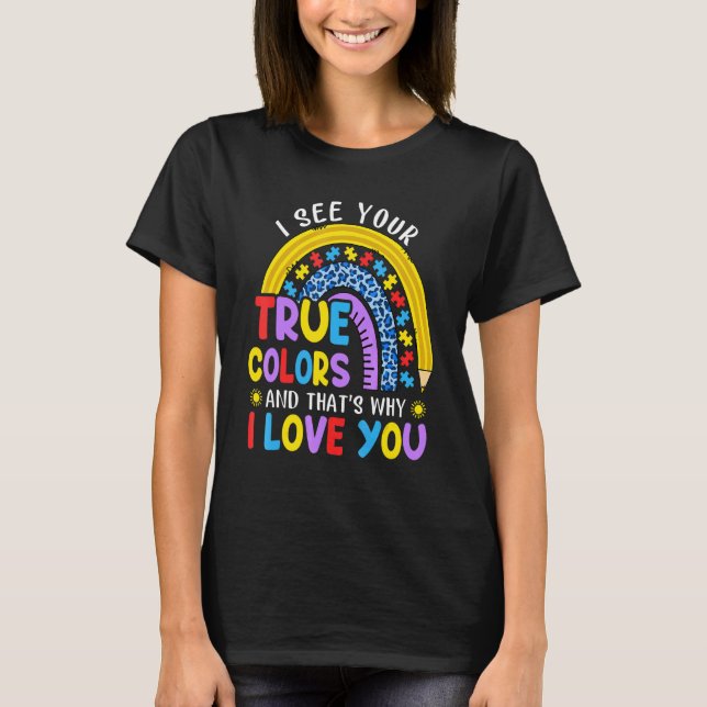 Camiseta Eu Vejo Suas Cores Verdadeiras Arco-íris Conscient (Frente)