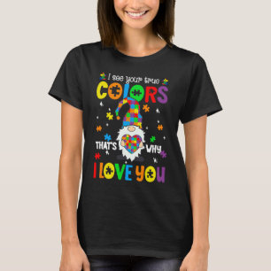 Camiseta Eu Vejo Suas Cores Verdadeiras Gnomos Conscientiza