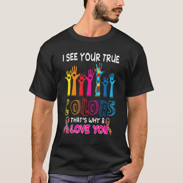 Camiseta Eu Vejo Suas Cores Verdadeiras Mãos Conscientizaçã (Frente)