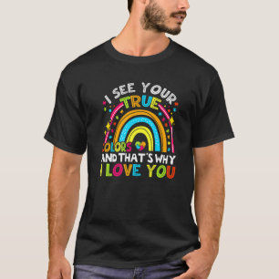Camiseta Eu Vejo Suas Verdadeiras Cores Autismo Consciência