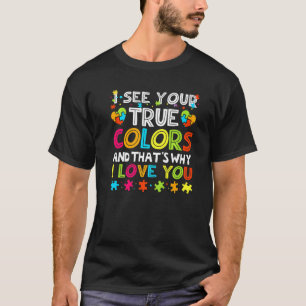 Camiseta Eu Vejo Suas Verdadeiras Cores Autismo Conscientiz