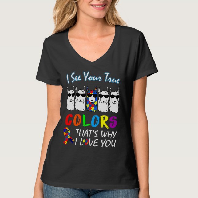 Camiseta Eu Vejo Suas Verdadeiras Cores Llama Autismo Consc (Frente)