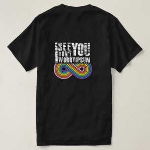 Camiseta Eu vejo você, então não se preocupe
