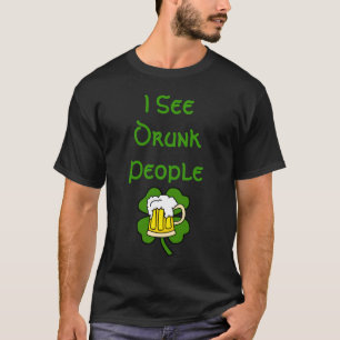 Camiseta Eu ver pessoas bêbedas