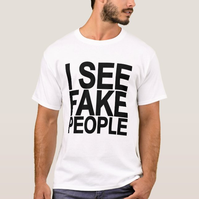 CAMISETA EU VER PESSOAS FALSIFICADAS (Frente)