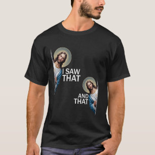 Camiseta Eu Vi Aquela Piada Divertida Jesus Meme Citação Cr