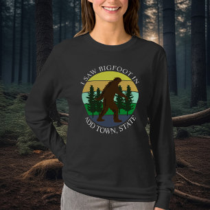 Camiseta Eu vi o Pé Grande em (Adicione Cidade e Estado) Pe