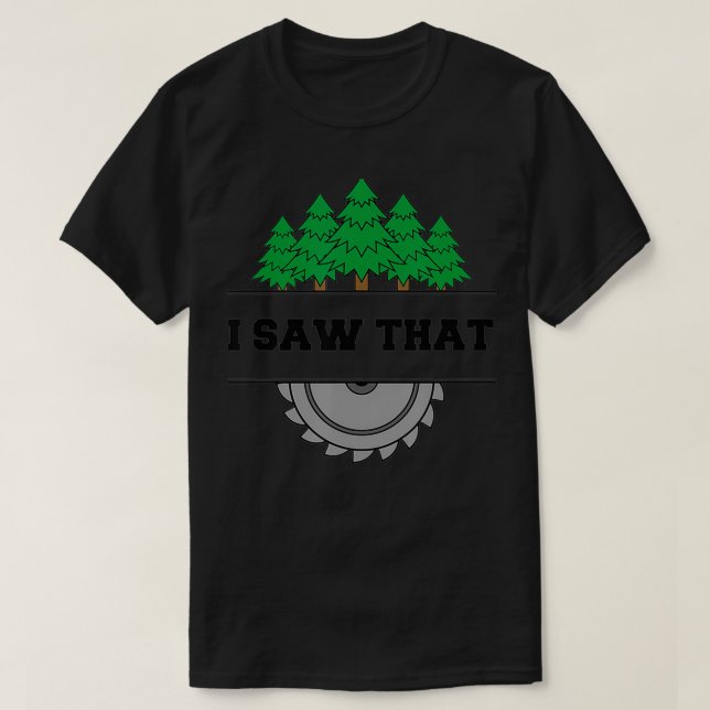 Camiseta Eu Vi Que Carpintaria de Madeira (Frente do Design)