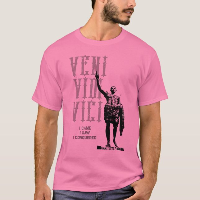 Camiseta Eu Vi Que Conquistei Veni Vidi Vici Mens Rosa (Frente)
