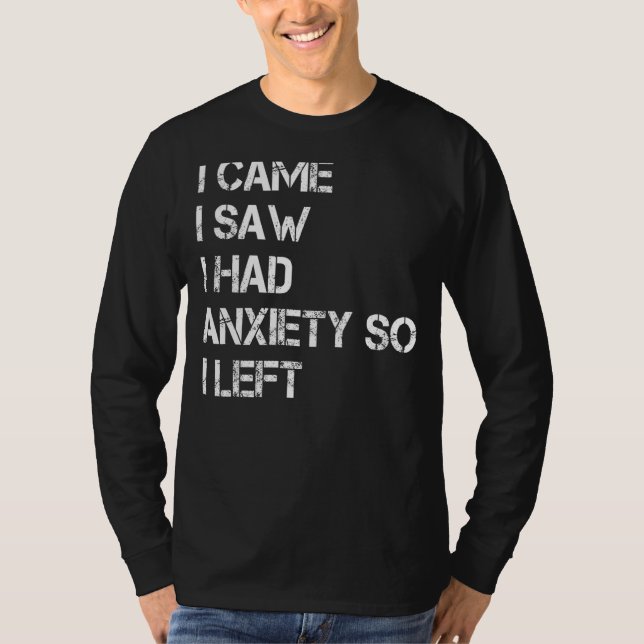 Camiseta Eu Vi Que Tinha Ansiedade E Deixei A Ansiedade Diz (Frente)