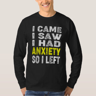 Camiseta Eu Vi Que Tinha Ansiedade, Então Deixei A Ansiedad