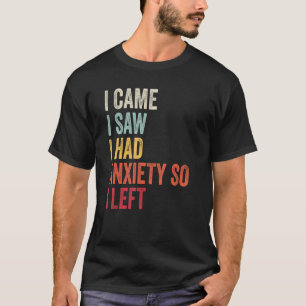 Camiseta Eu Vi Que Tinha Ansiedade, Então Deixei A Vintage