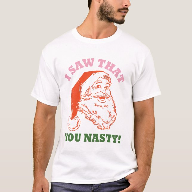 Camiseta Eu Vi Que Vocês Papais noeis De Natal Desagradávei (Frente)
