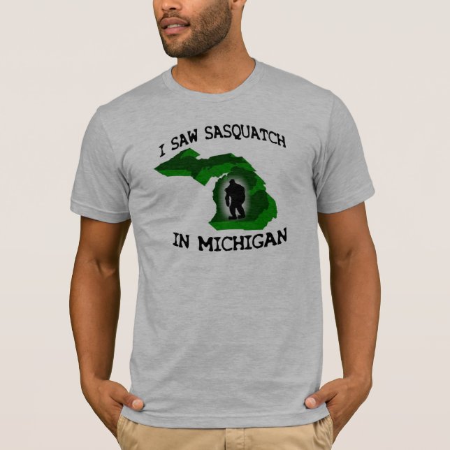 Camiseta Eu vi Sasquatch em Michigan (Frente)