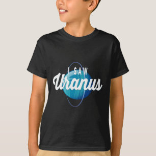 Camiseta Eu Vi Urano Engraçado Terra Dia Planeta Ciência Es