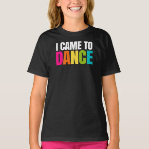 Camiseta Eu vim dançar