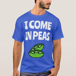 Camiseta Eu Vim Em Ervilhas Engraçado Palavra Pun Vegan Veg
