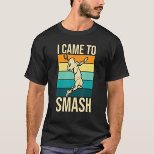 Camiseta Eu Vim Esmagar O Jogador Birdie Shutl