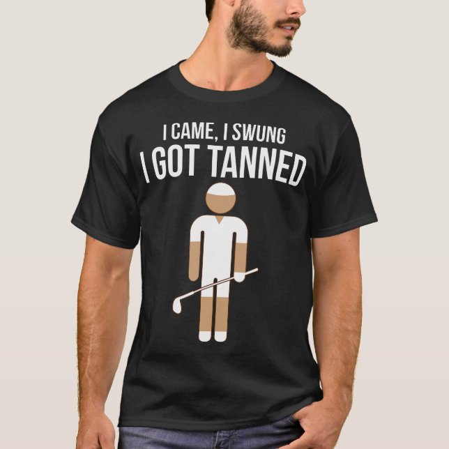 Camiseta Eu Vim Eu Bati Eu Fiquei Bronzeado Amante do Golfe (Frente)