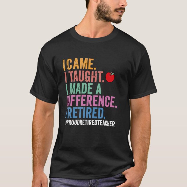 Camiseta Eu Vim Eu Ensinei Eu Fiz a Diferença Divertido Apo (Frente)