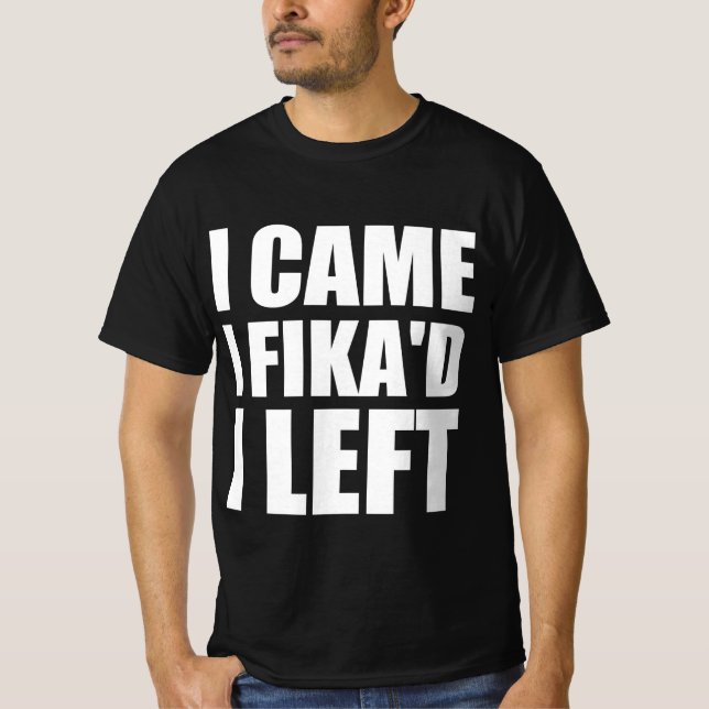 Camiseta Eu vim Eu Fiquei Eu saí (Frente)