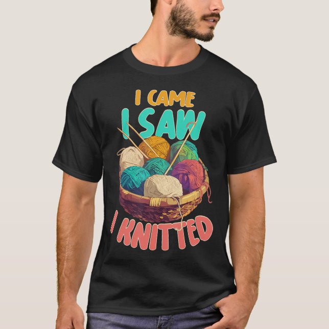 Camiseta Eu Vim Eu Vi Eu Tricotei Padrões de Tricô Artesana (Frente)