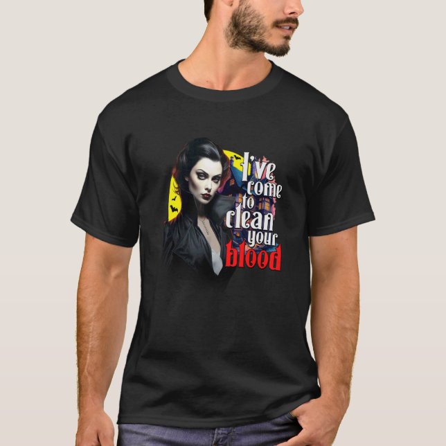 Camiseta Eu Vim Limpar Seu Sangue uma Diálise de Halloween (Frente)