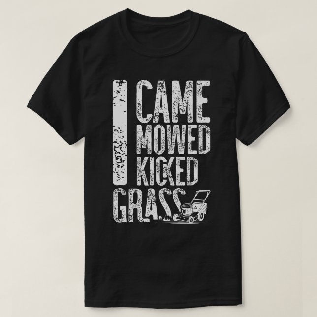 Camiseta Eu Vim Para O Cuidador De Cabeças De Grama Mjulada (Frente do Design)