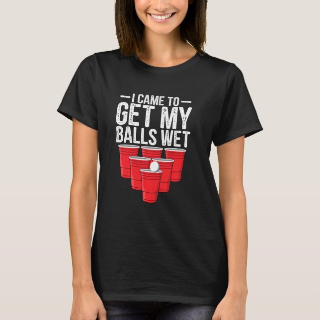 Camiseta Eu Vim Pegar Minhas Bolas Molhadas Engraçado Beer  (Frente)