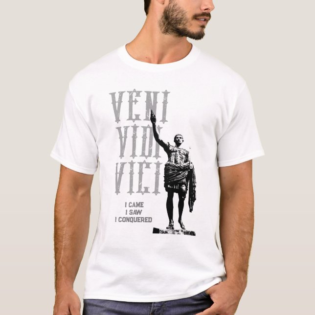 Camiseta Eu Vim Vi Que Conquistei Veni Vidi Vici Cesar (Frente)