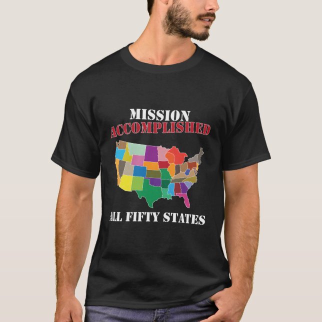 Camiseta Eu Visitei A Missão Accomplis Dos 50 Estados Unido (Frente)