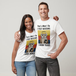 Camiseta Eu Visito Museus E Sei Coisas Em T-Shirt