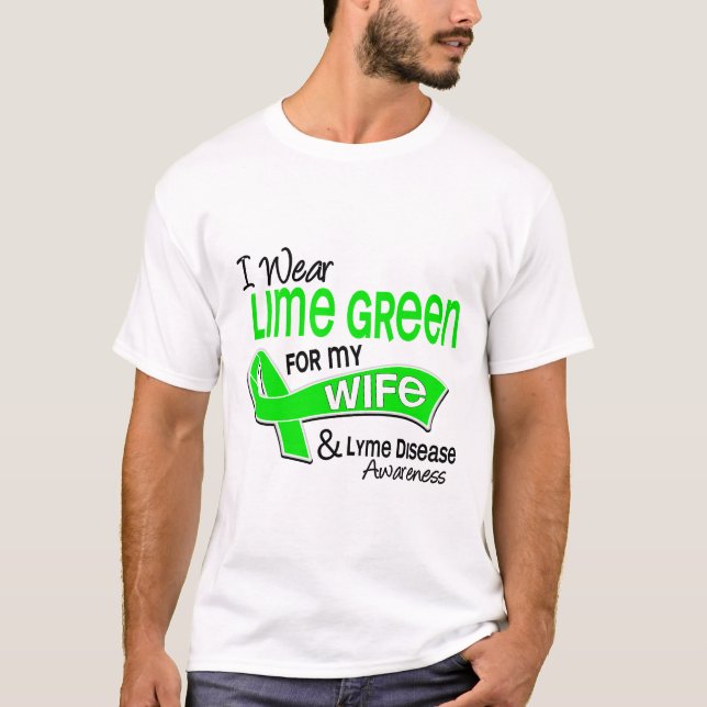Camiseta Eu visto a doença de Lyme da esposa do verde limão (Frente)