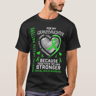 Camiseta Eu Visto a neta verde Saúde mental S. Awarene