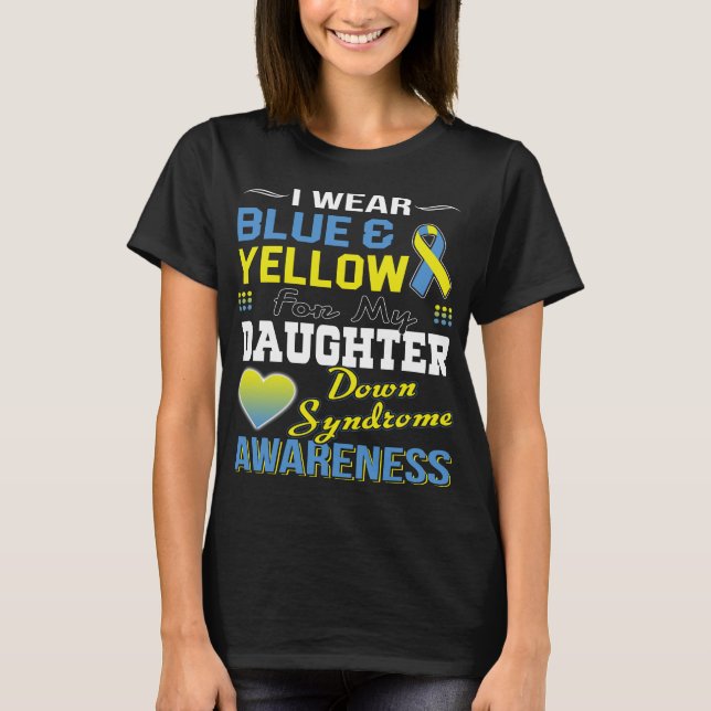 Camiseta eu visto amarelo azul para a filha da síndrome dow (Frente)
